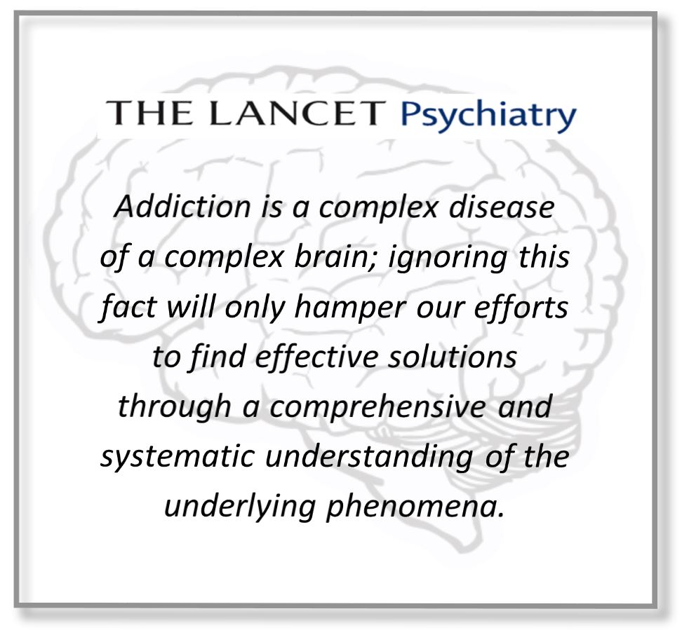 The Lancet: Addiction is a complex disease of a complex brain; ignoring this fact will only hamper our efforts to find effective solutions...