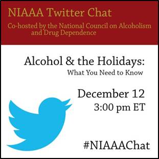  NIAAA Twitter Chat on Alcohol and the Holidays, What You Need to Know
