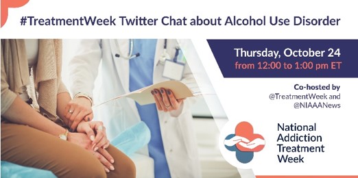TreatmentWeek Twitter Chat about Alcohol Use Disorder