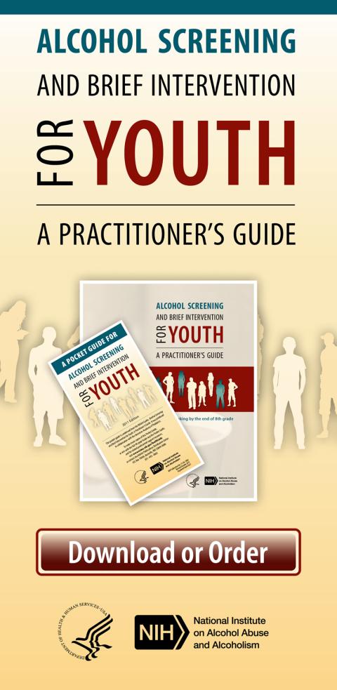Alcohol Screening and Brief Intervention for Youth: A Practitioner's Guide