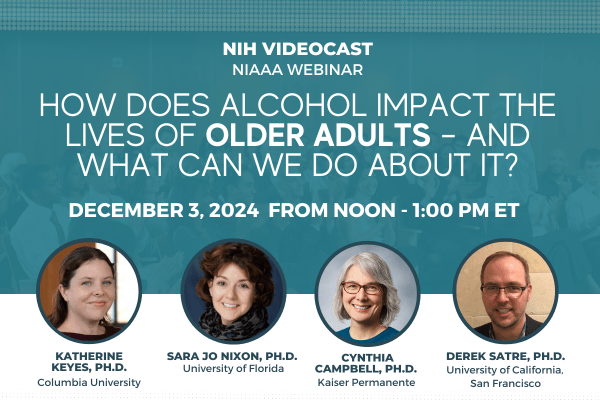 Image about the NIAAA Webinar on alcohol use in older adults, held December 3, 2024 from noon - 1pm